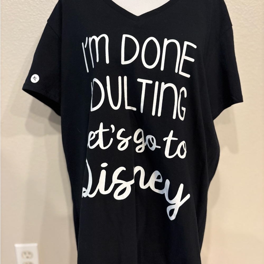 Done Adulting - Let’s go to Disney